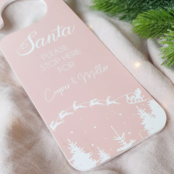 Santa please stop here for... Acrylic Door Hanger - Add name/s